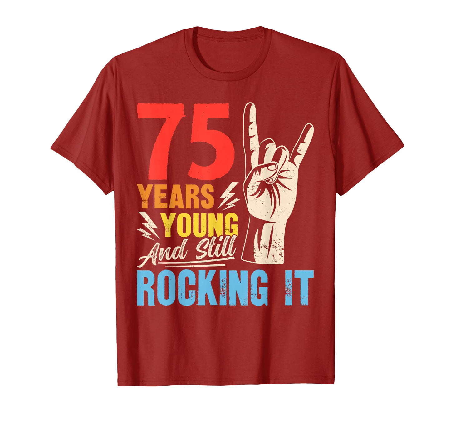 75 Years Young and Still Rocking It Vintage 75th Birthday T-Shirt
