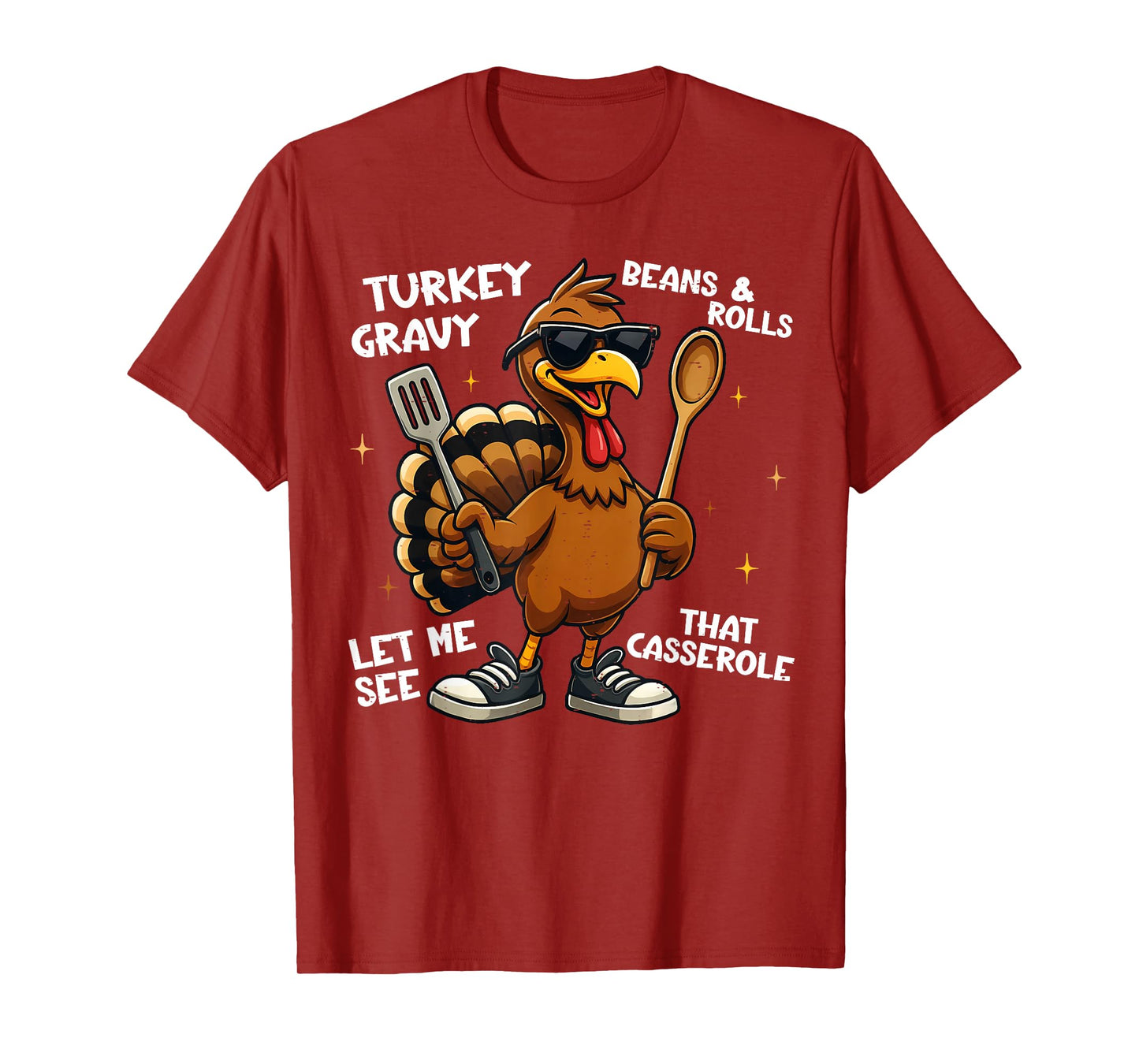 Turkey Gravy Beans and Rolls Casserole Funny Thanksgiving T-Shirt