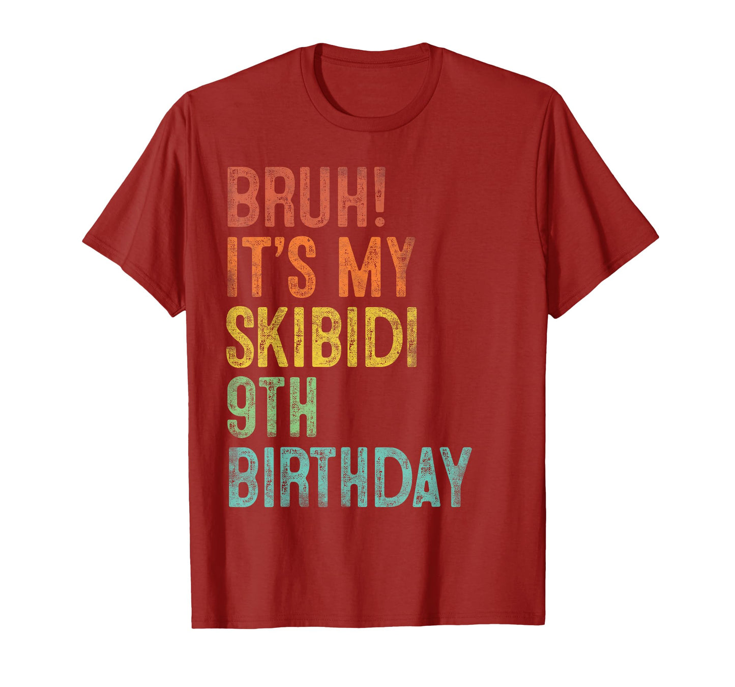 Bruh It's My Skibidi 9th Birthday Gifts 9 Years Old Boys T-Shirt