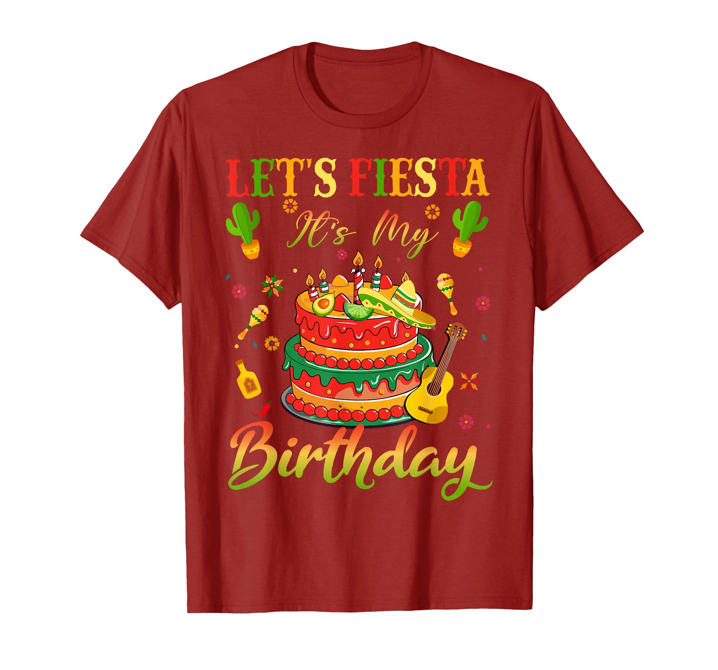 Lets Fiesta Cinco De Mayo It's My Birthday Party Mexican T-Shirt