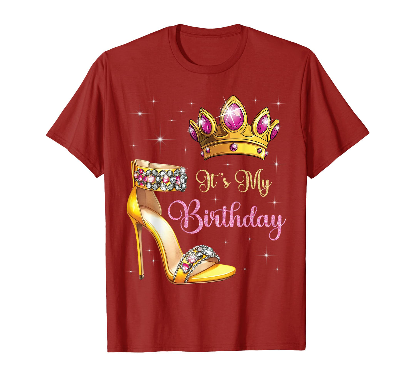It's My Birthday High Heel Crown Butterflies Stars B-Day T-Shirt