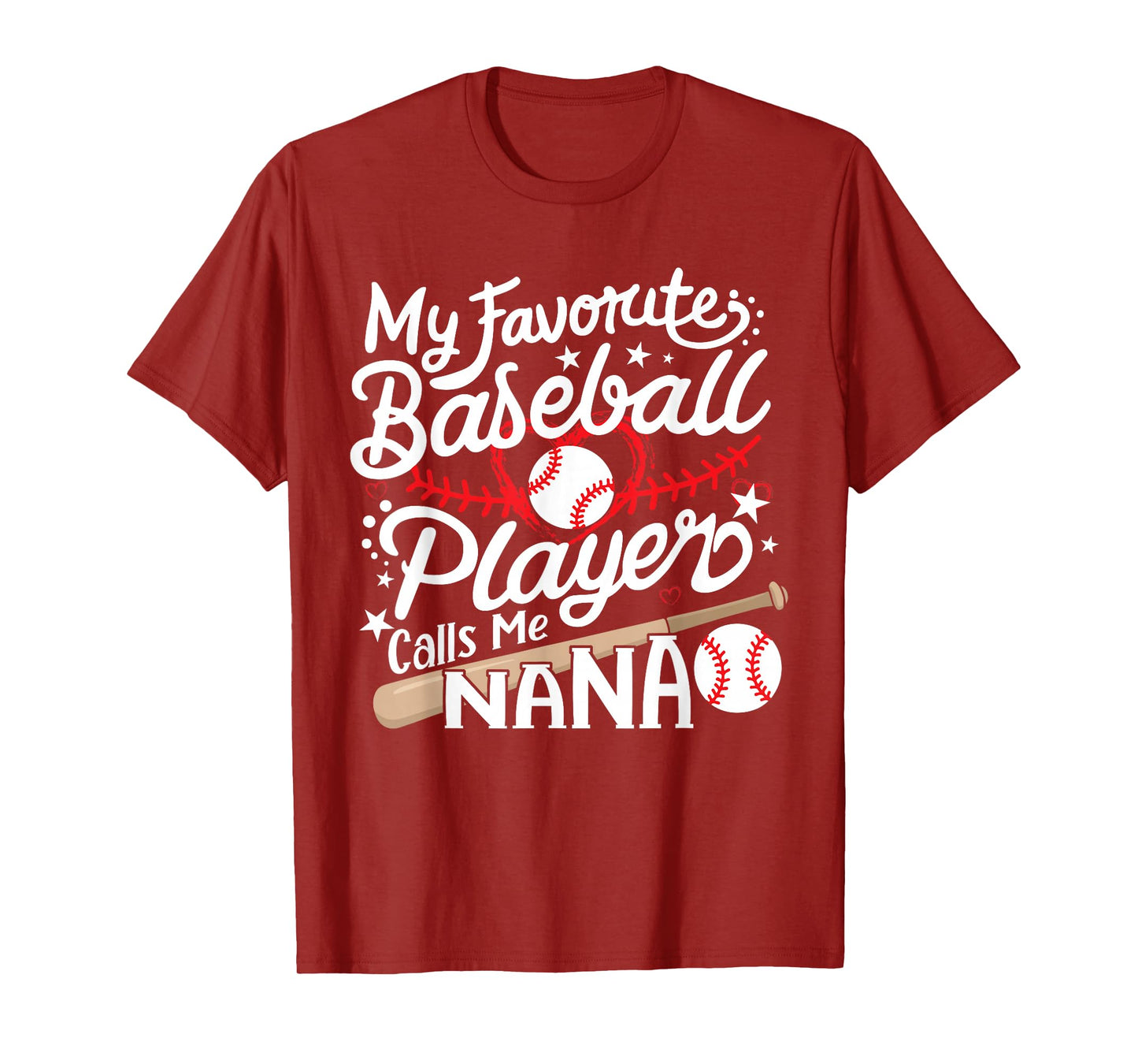 My Favorite Baseball Player Calls Me Nana Baseball Grandma T-Shirt