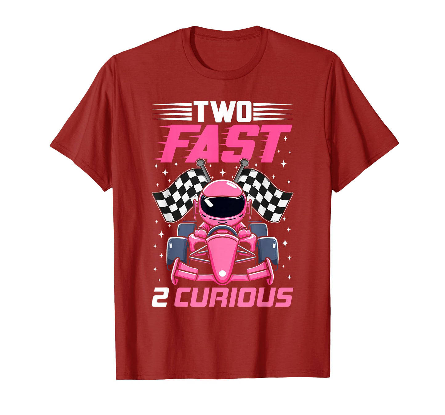 Girl Race Car Birthday Decorations Two Fast 2 Curious 2nd T-Shirt