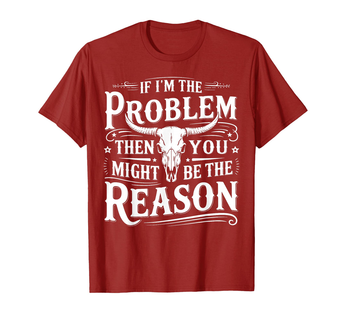 If Problem Vintage Then You Might Be Reason Funny Party T-Shirt