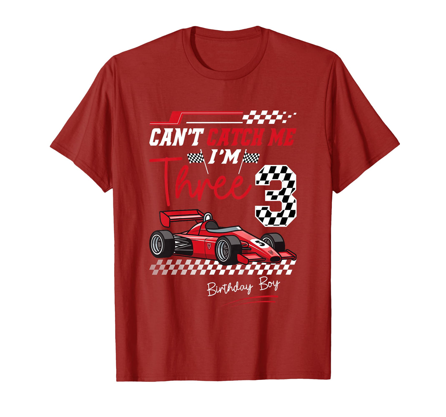 Can’t Catch Me I’m 3 Super Red Racing Car 3rd Birthday T-Shirt