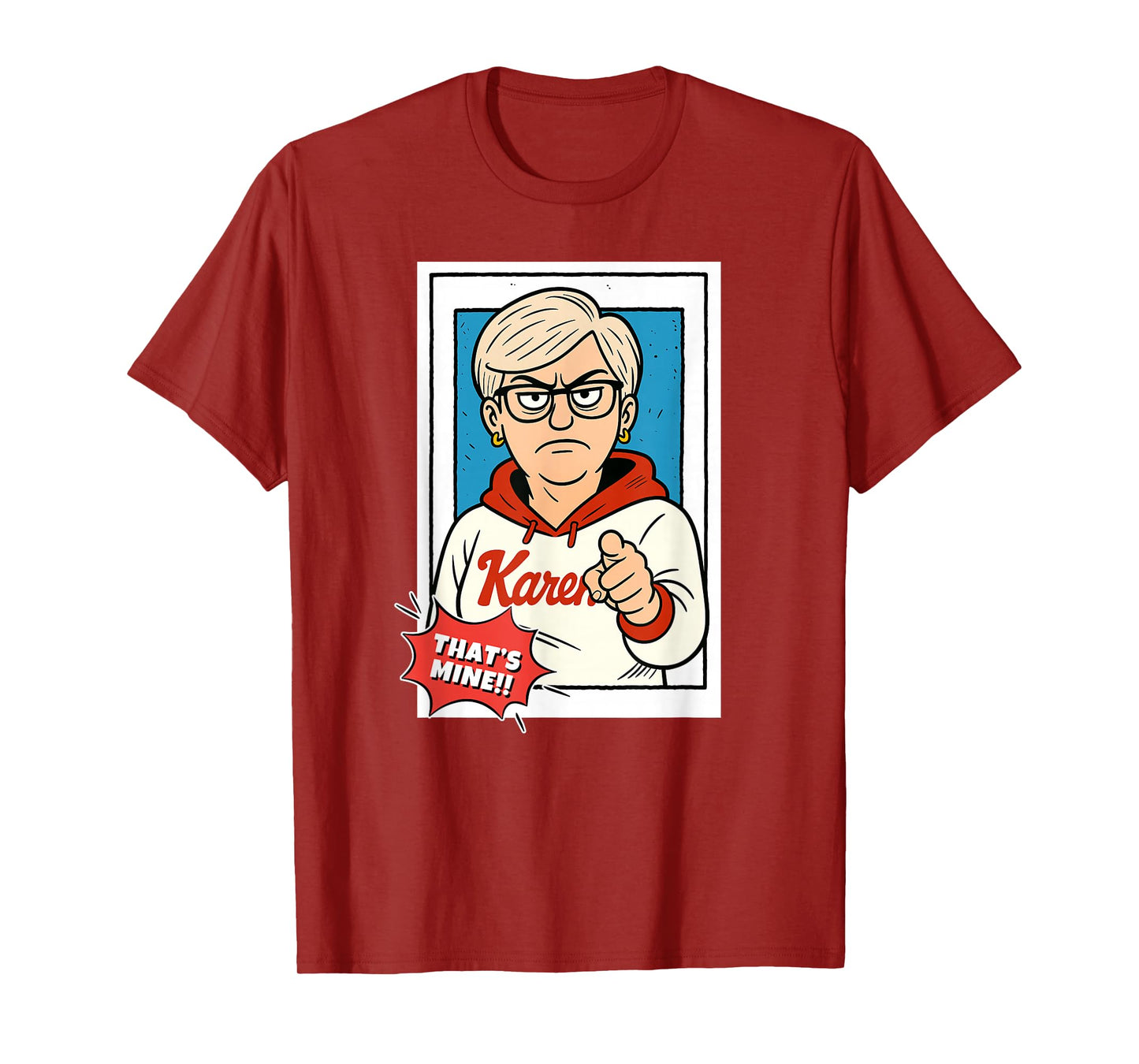 Karen Baseball, That's Mine, Viral Meme Comic T-Shirt