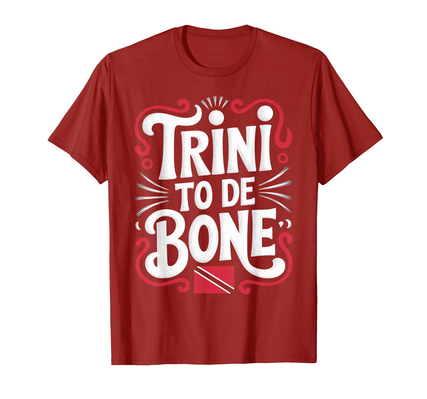 Trini To De Bone Trinidad And Tobago Flag Trinidadian T-Shirt