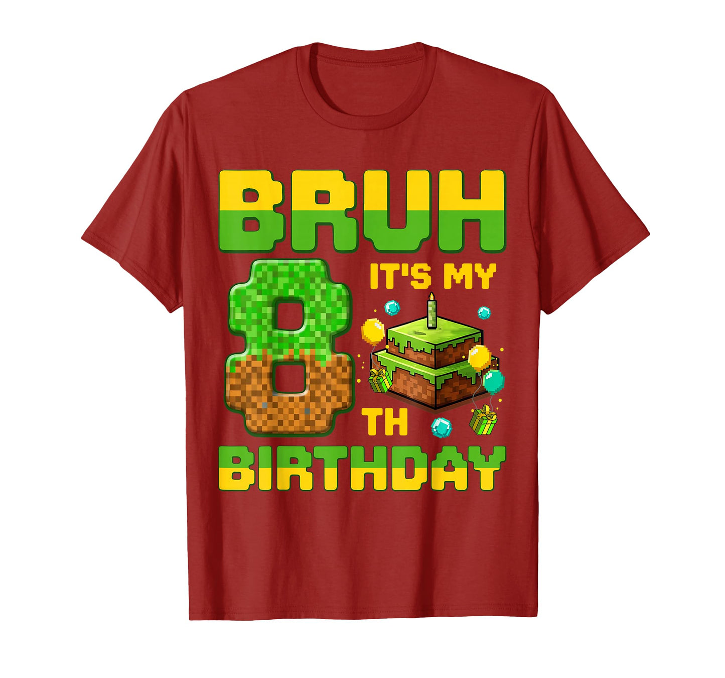 Bruh It's My 8Th Birthday Birthday Boy Gamers Pixel Number T-Shirt