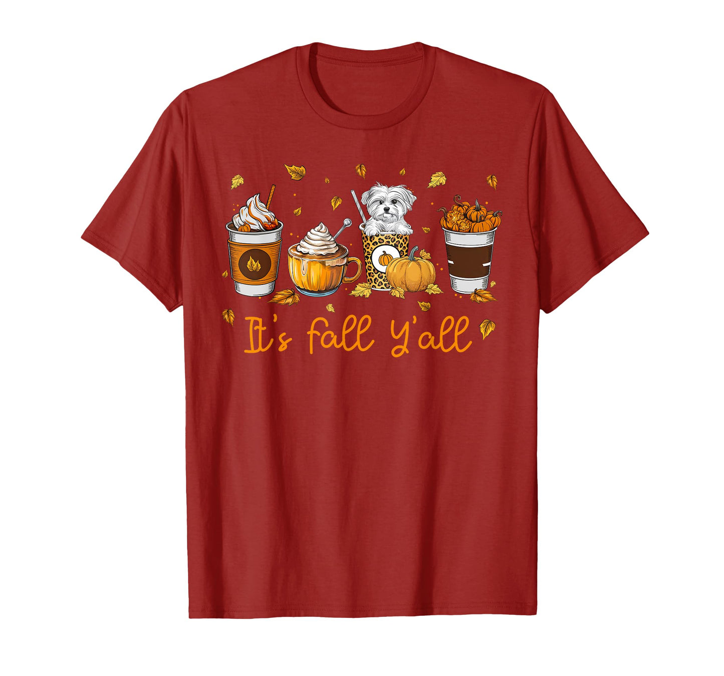 Its Fall Y’all Maltese Dog Coffee Pumpkin Spice Latte Autumn T-Shirt