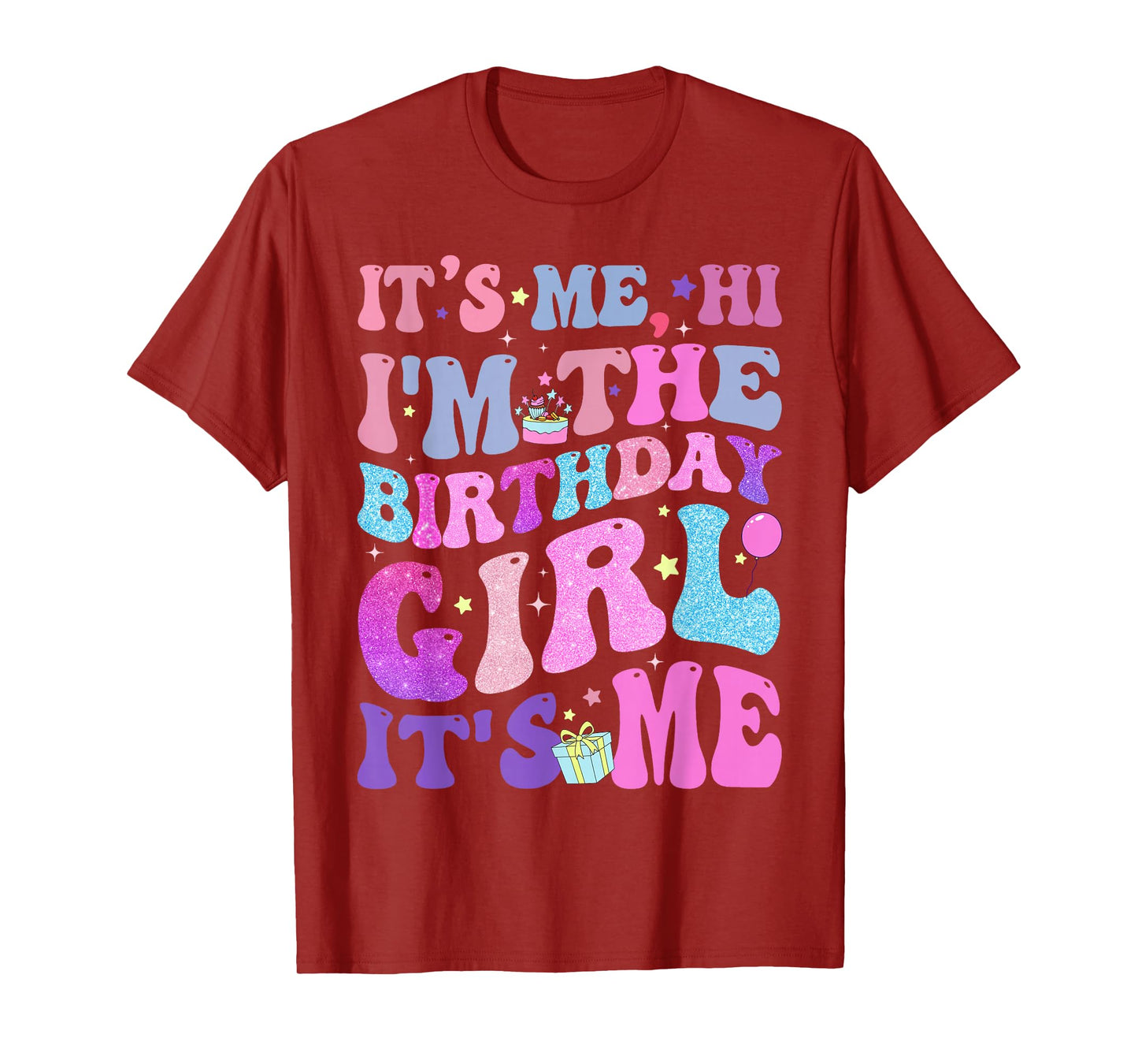 Its Me Hi I'm The Birthday Girl It's Me TAYLOR Birthday Girl T-Shirt