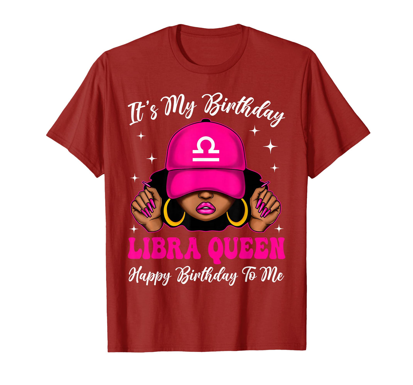 Libra Queen Sassy Black Woman with Cap It's My Birthday T-Shirt