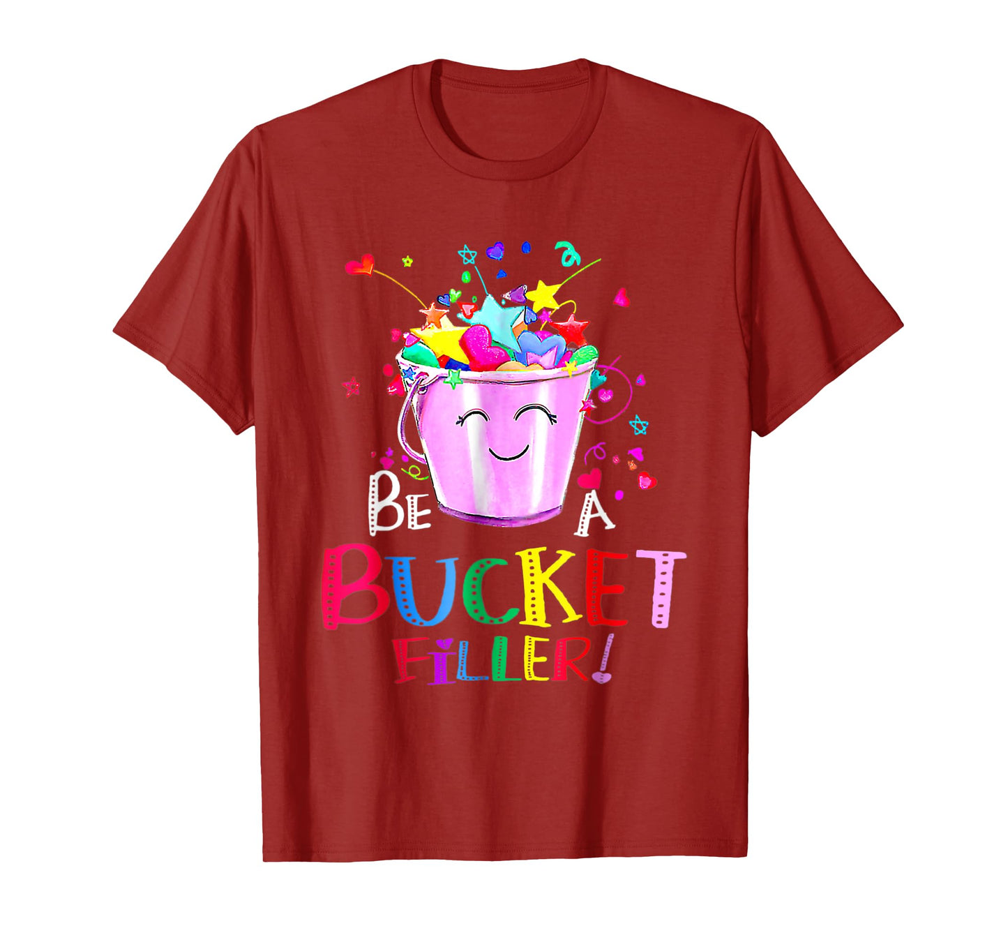 Be A Bucket Filler Funny School Back To School T-Shirt