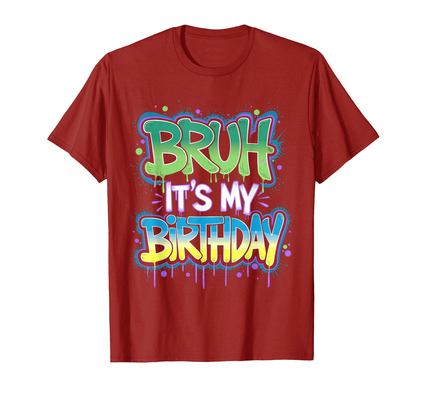 Bruh It's My Birthday Funny Birthday Boy Teen Gamer Meme T-Shirt