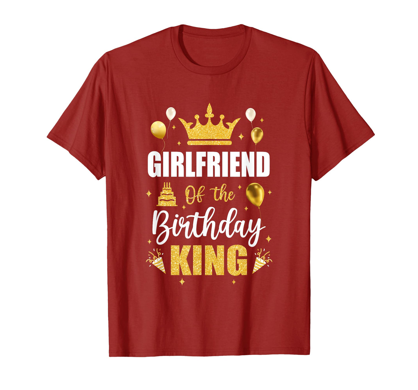 Girlfriend Of The Birthday King Boys Men Bday Party For Him T-Shirt