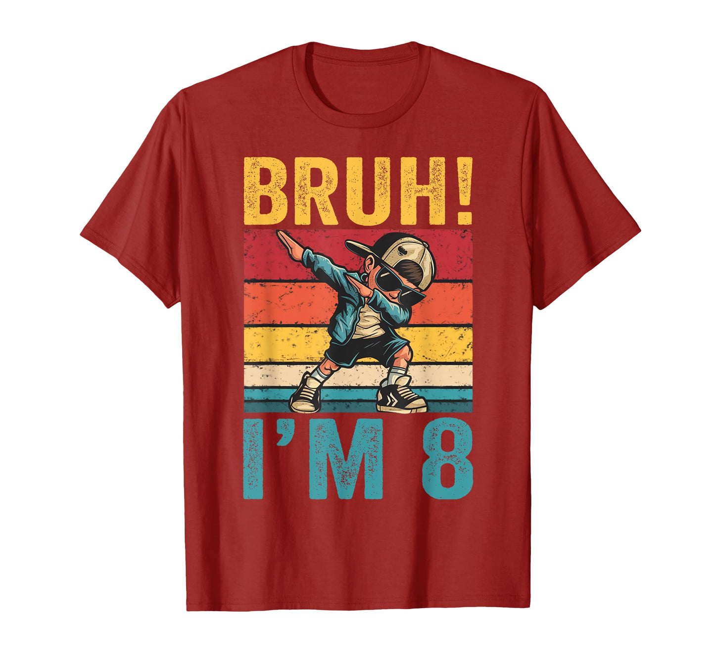 8 Year Old Birthday Bruh I'm 8 Birthday Dabbing Boy T-Shirt