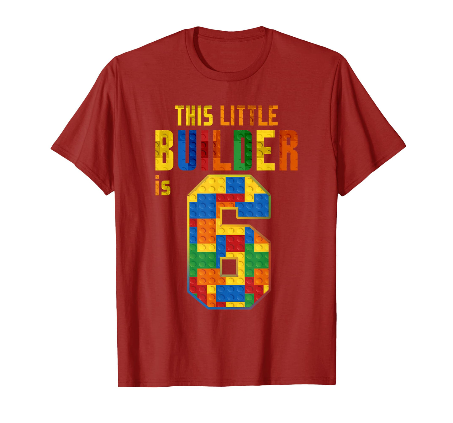 This Little Builder Is 6 Building Blocks 6th Birthday Kids T-Shirt