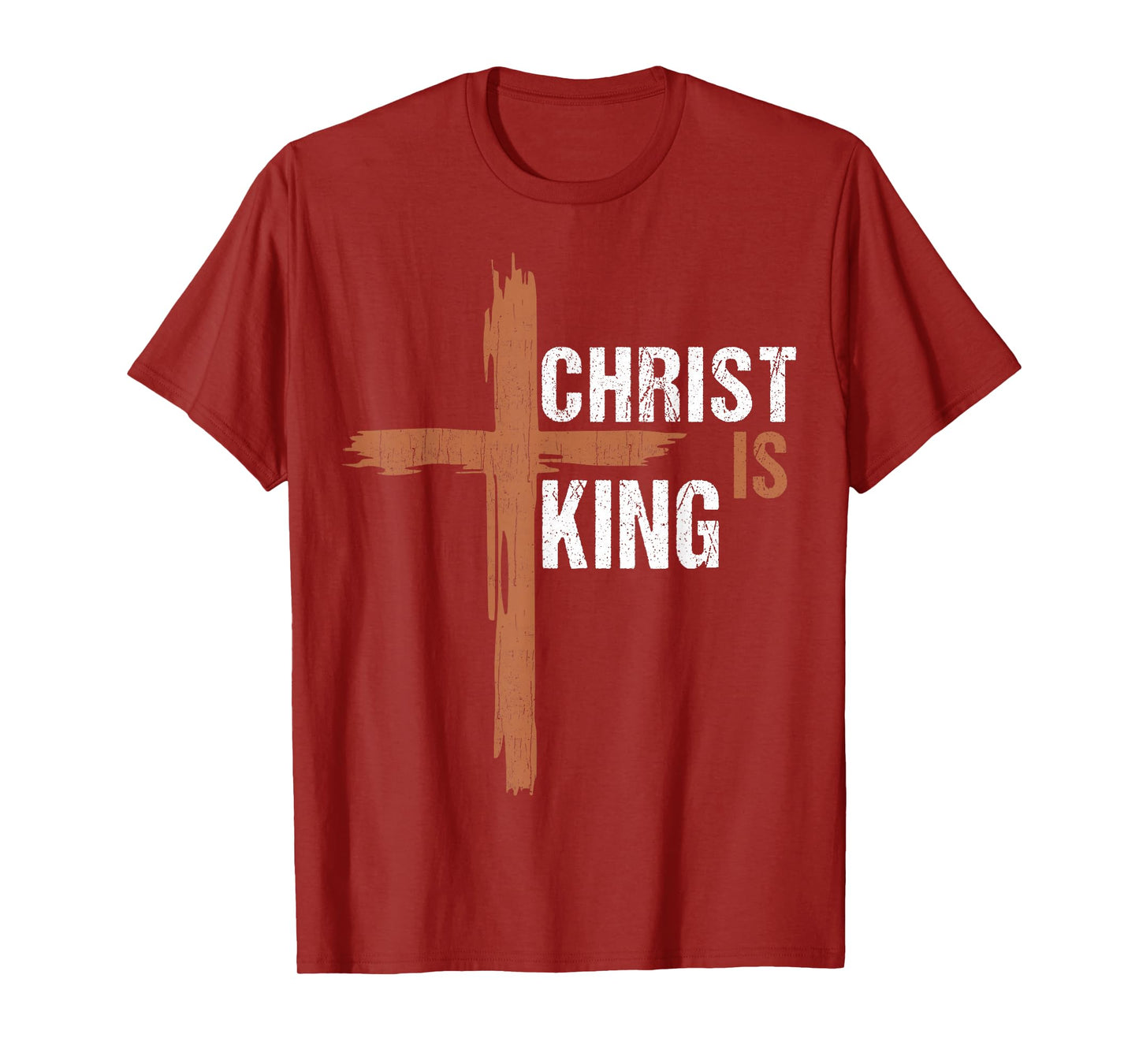 Christ Is King Christian I Love Jesus You God Men Dad Women T-Shirt