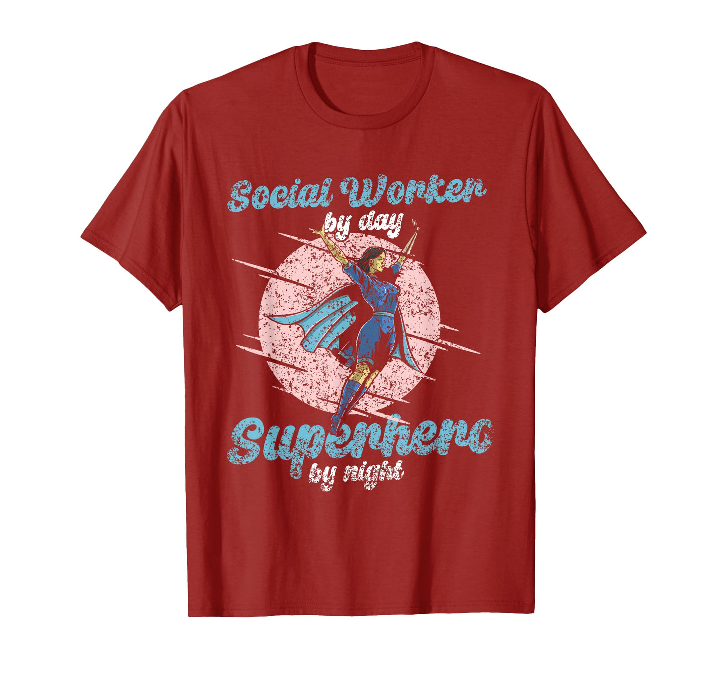 Social Worker By Day Superhero By Night Job Work Social T-Shirt