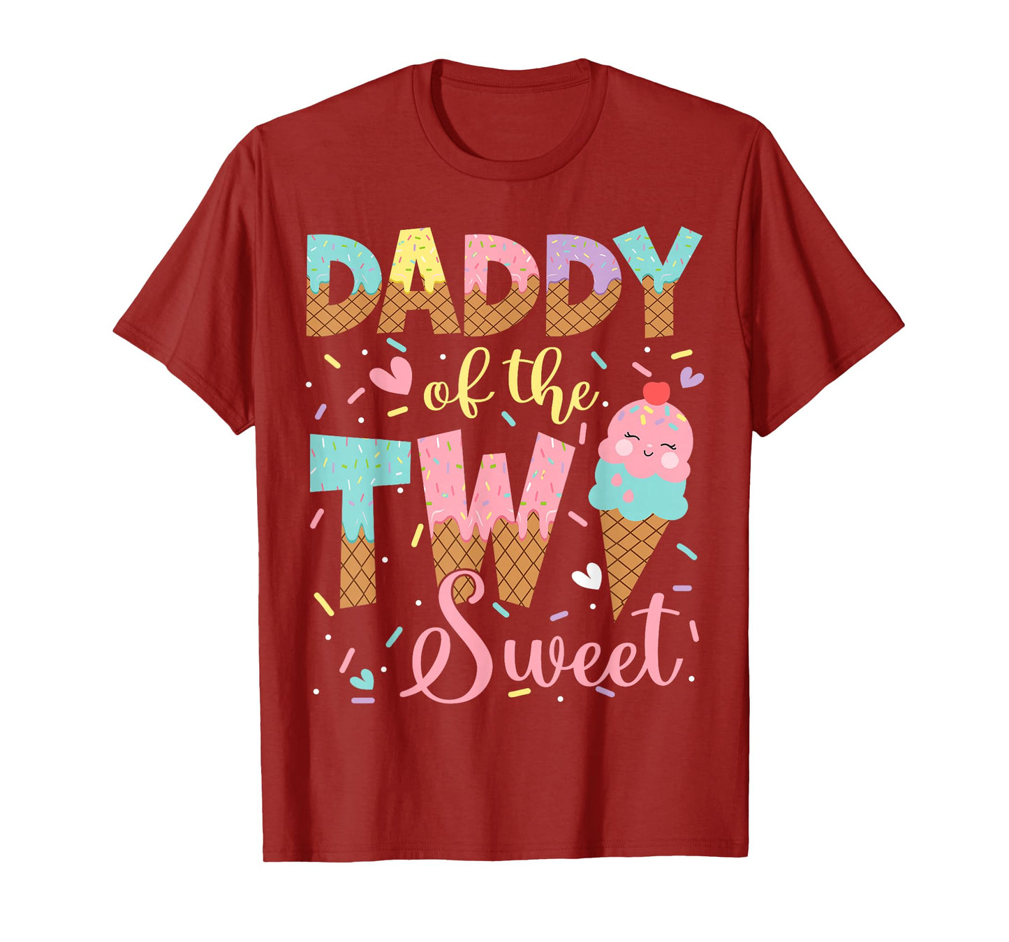 Daddy Of The Two Sweet 2Nd Birthday Girl Ice Cream T-Shirt