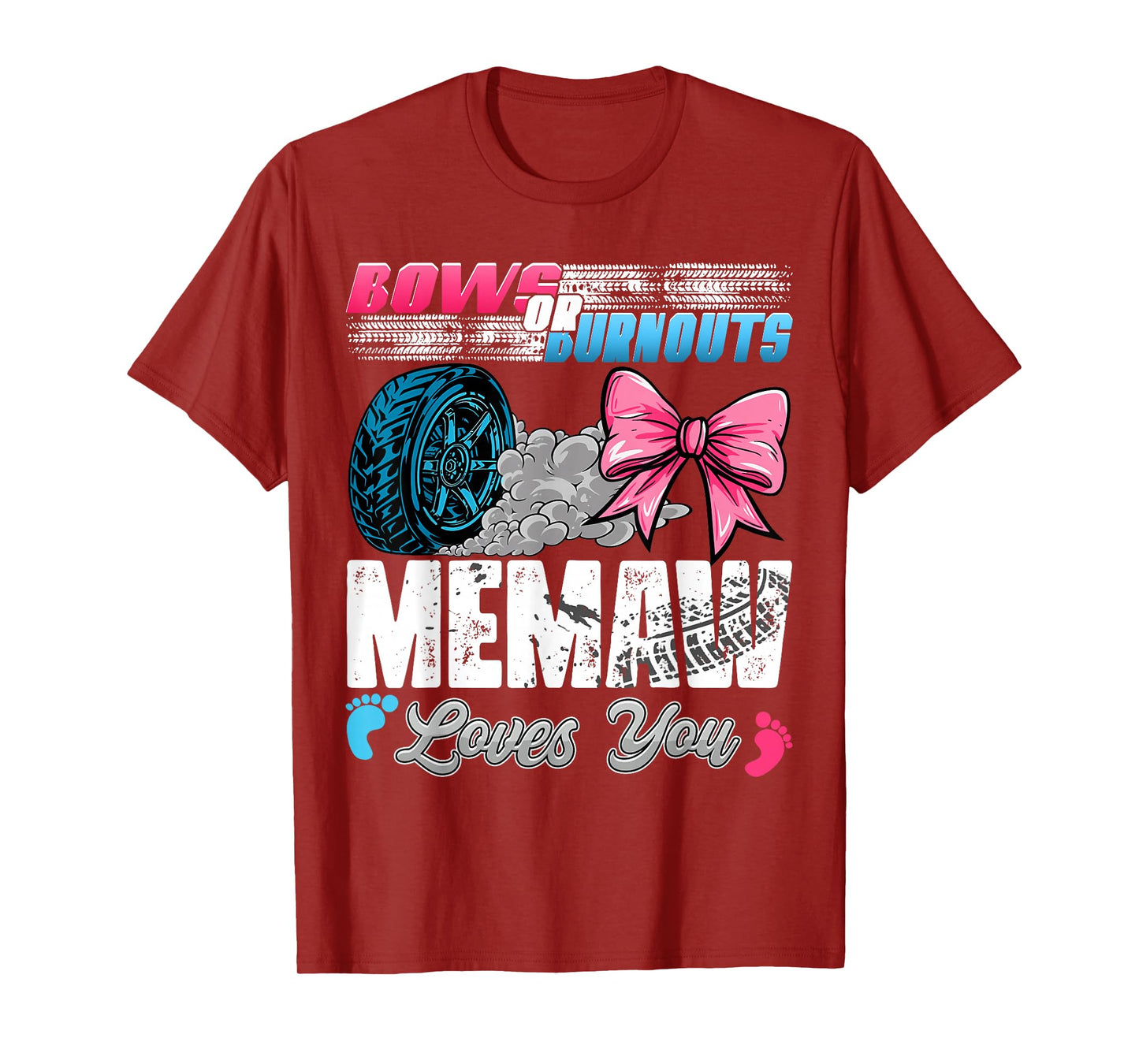 Burnouts or Bows Memaw Loves You Gender Reveal Party T-Shirt