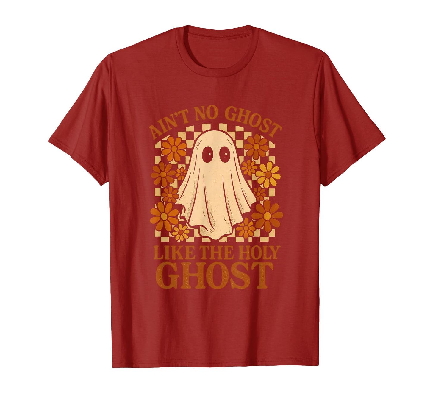 Ain't No Ghost Like Ghost Christian Floral Ghost Halloween T-Shirt