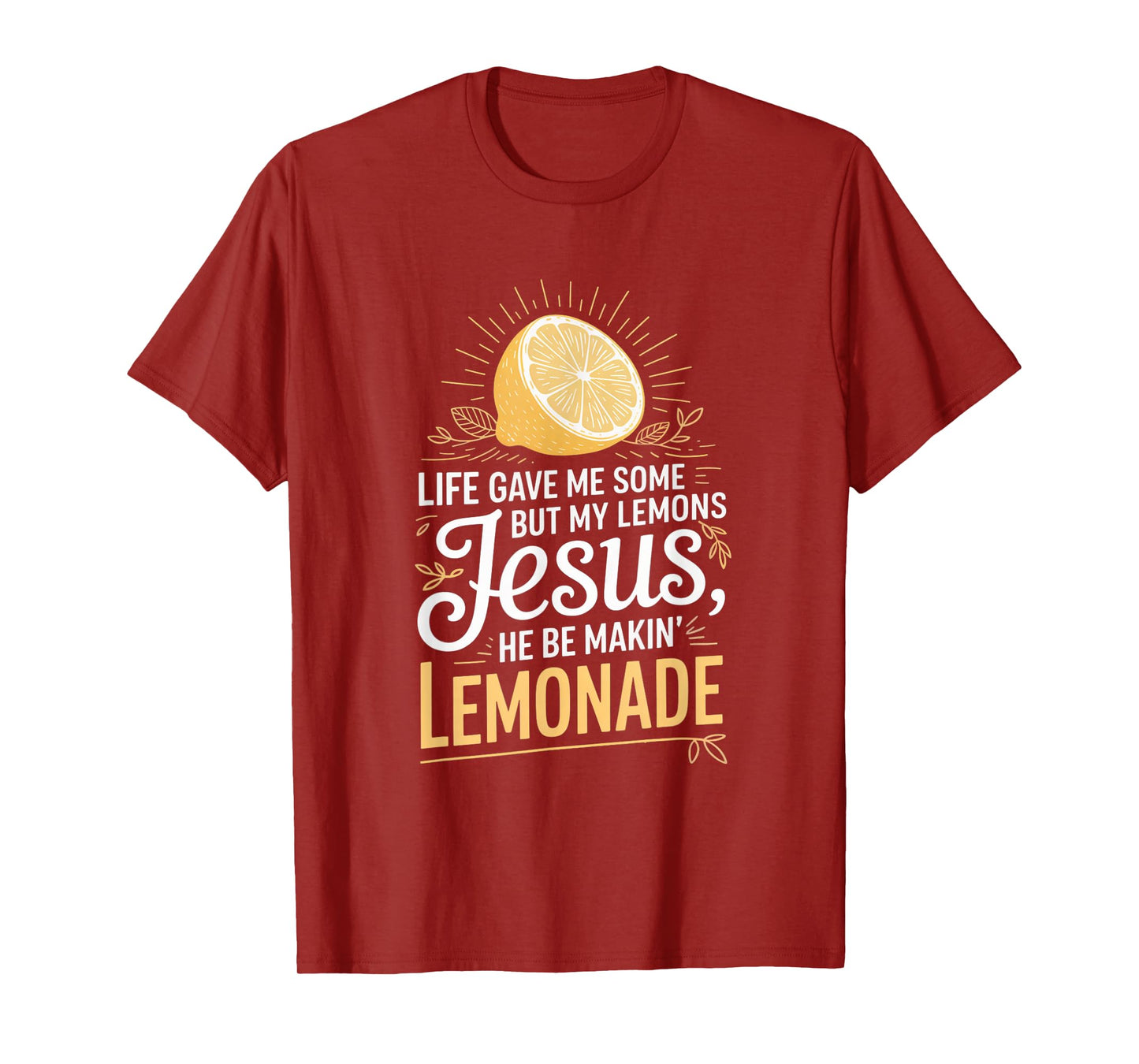 Life Lemons Jesus Lemonade Funny Christian Rustic Faith T-Shirt