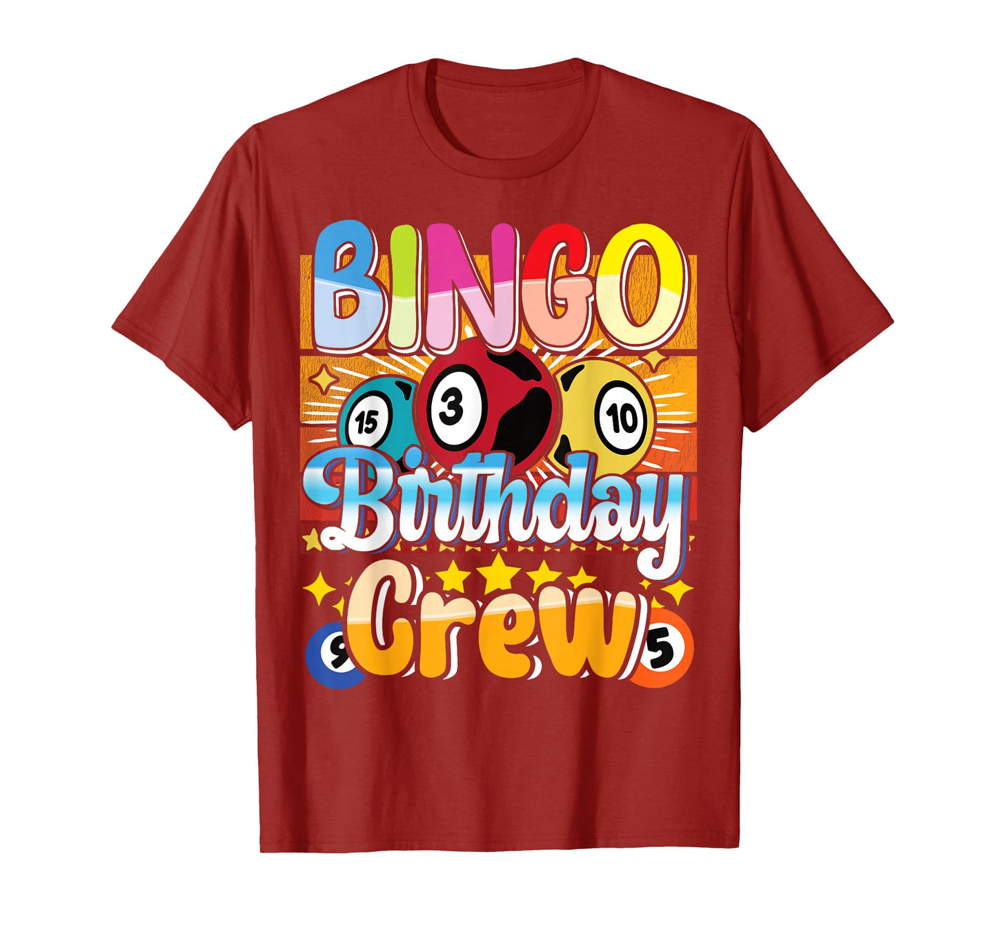 Bingo Birthday Crew - Bingo Player Gambling - Bingo T-Shirt