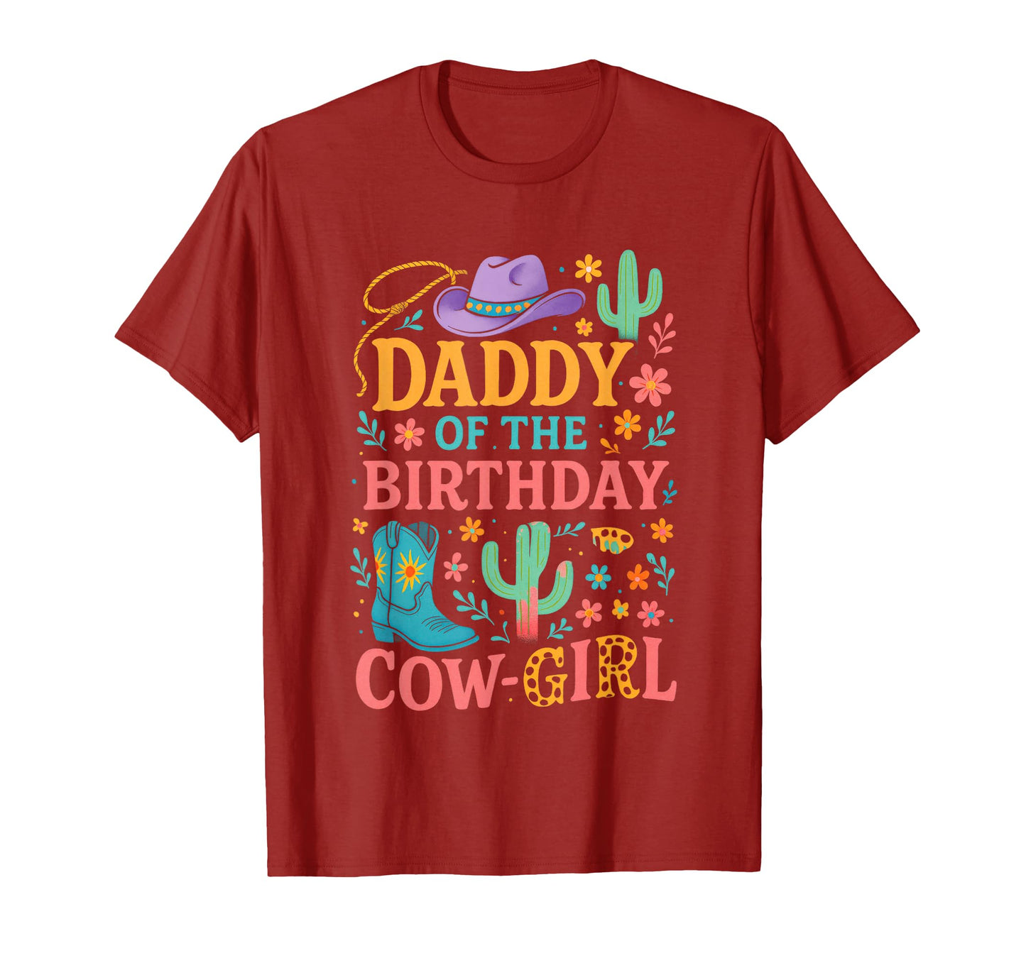Daddy of The Birthday Cow-Girl - Rodeo Matching T-Shirt