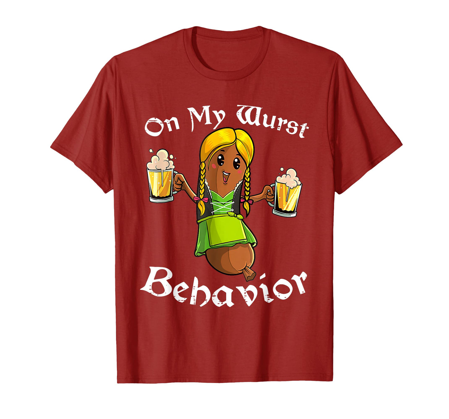 On My Wurst Behavior Shirt Oktoberfest German Funny T-Shirt