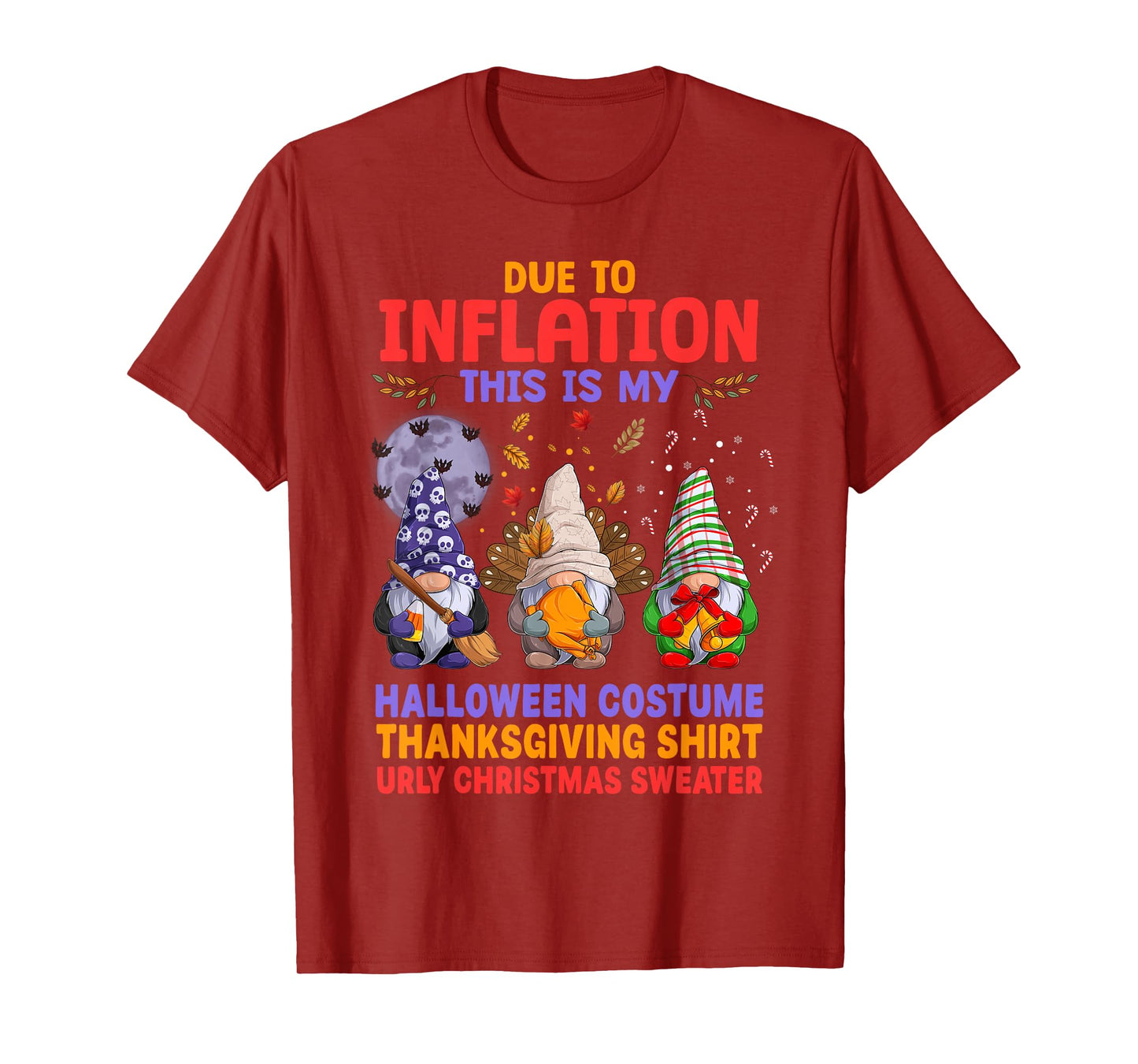 Due to Inflation This is My Halloween Costume Thanksgiving T-Shirt
