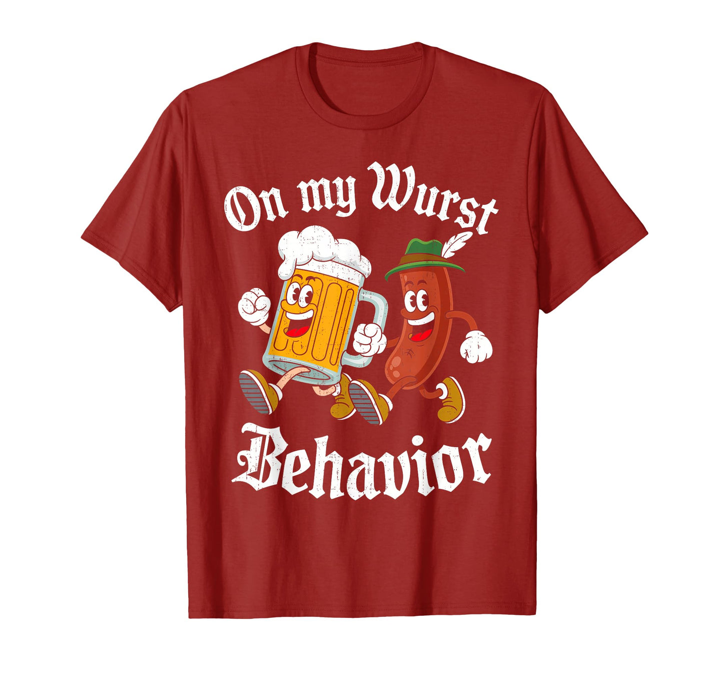 Oktoberfest On My Wurst Behavior German Beer Sausage Adults T-Shirt