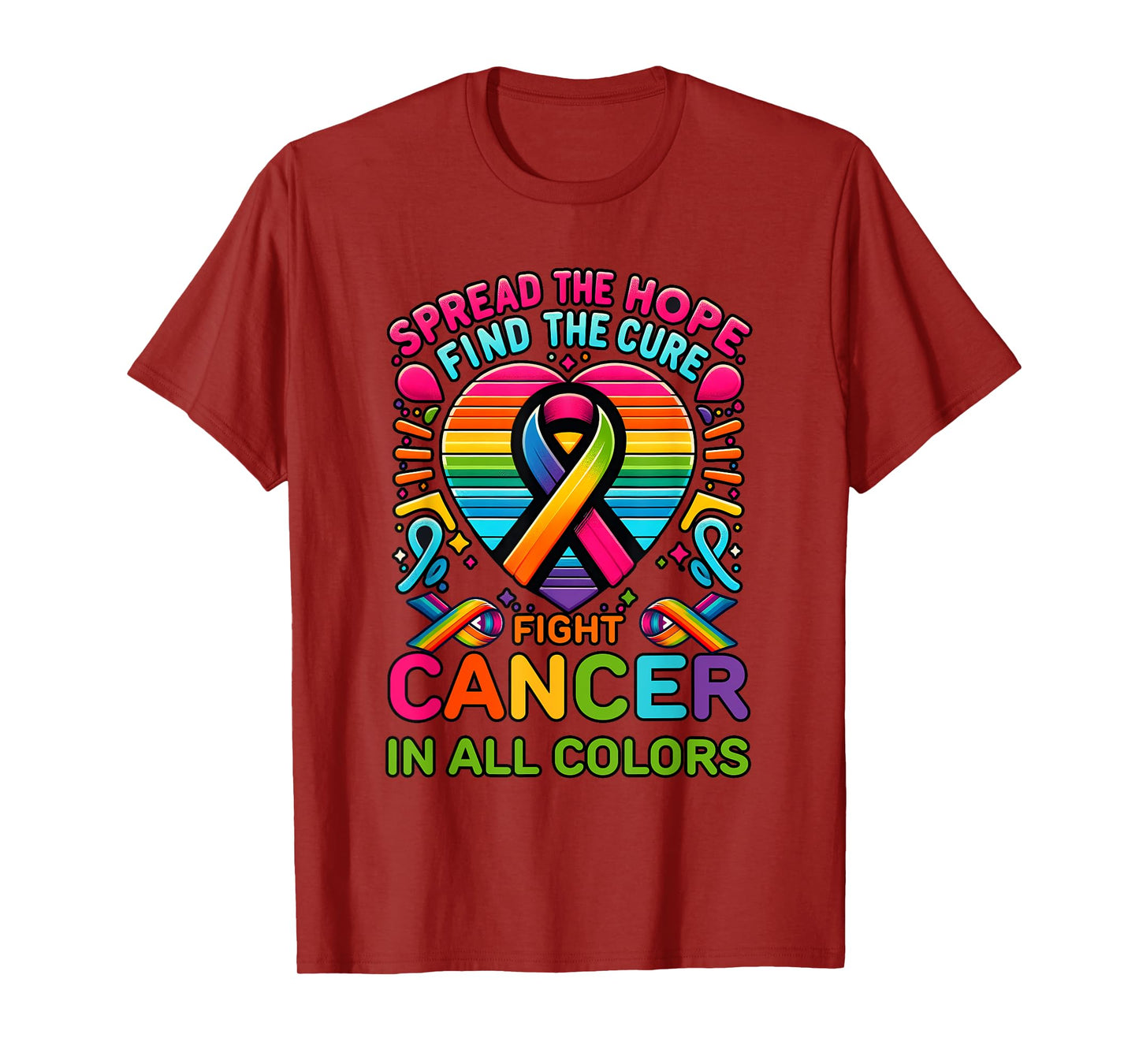 Fight Cancer In All And Every Color Ribbons Find Cure T-Shirt