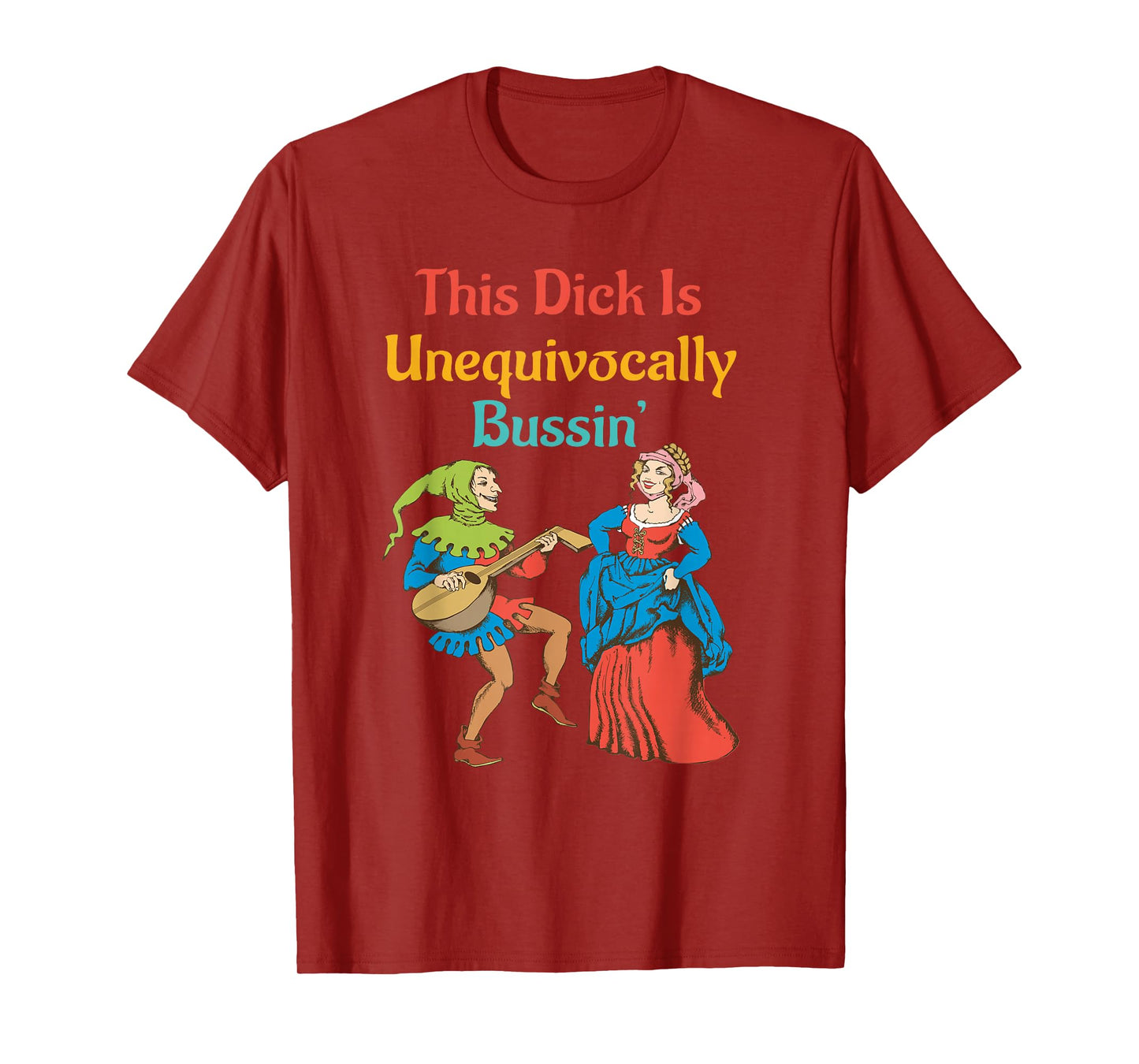Funny This D!ck Is Unequivocally Bussin' T-Shirt