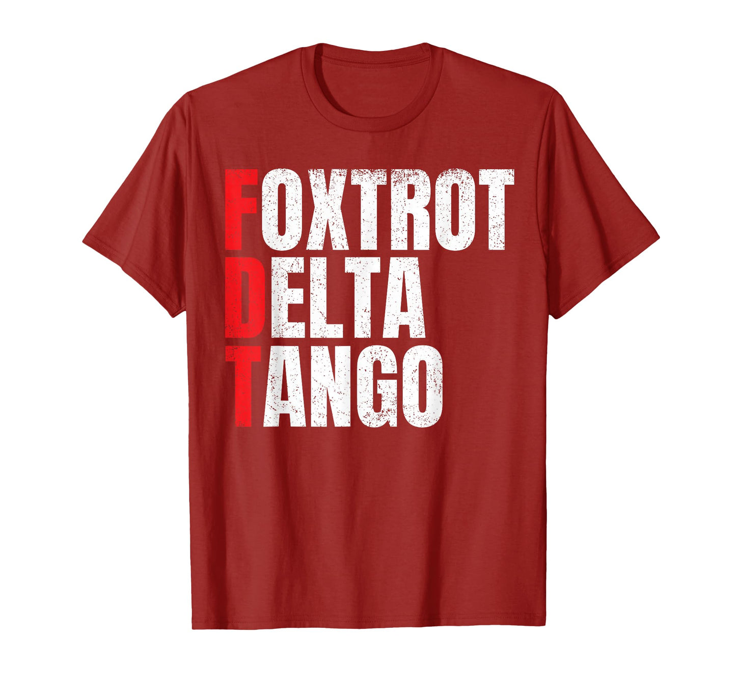 Foxtrots Delta Tangos Funny Foxtrots Delta Tangos T-Shirt