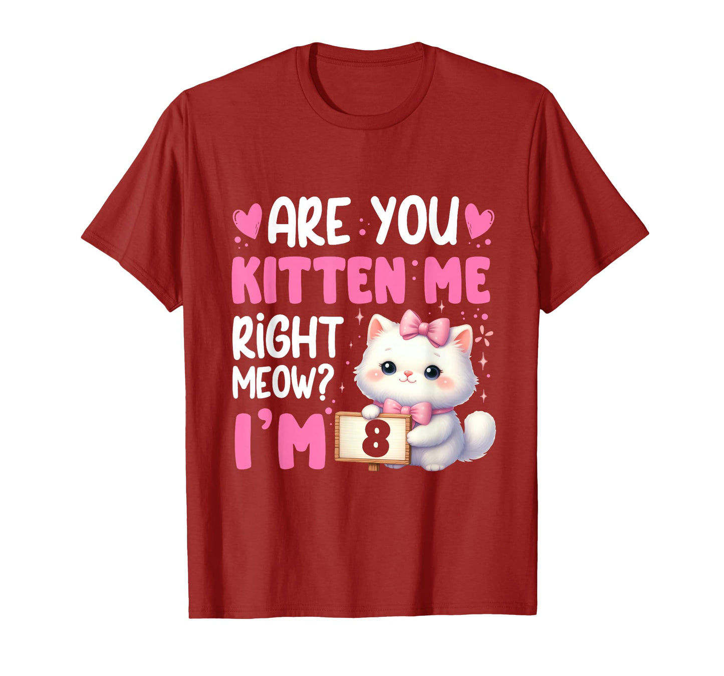 Are You Kitten Me Right Meow I'm 8th Birthday Cat Kitten Kid T-Shirt