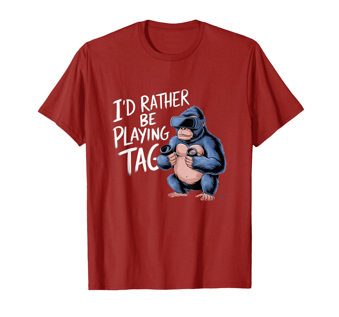 I'd Rather Be Playing Tag VR Gaming Fun T-Shirt