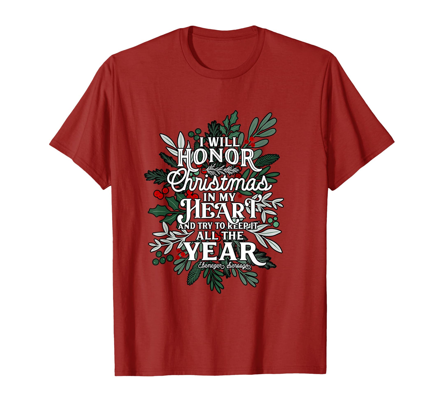 Christmas Carol, Scrooge Quote, Holiday festive graphic T-Shirt