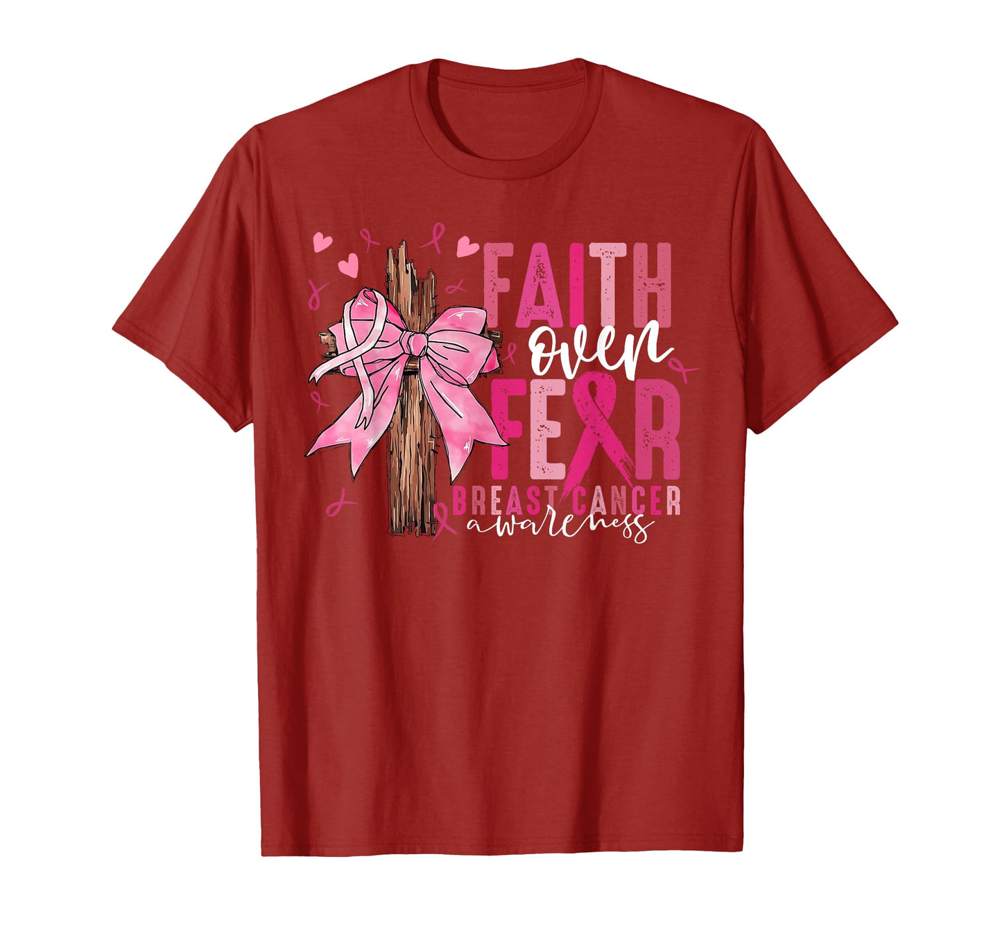 Faith Over Fear Coquette Bow Cross Christian Breast Cancer T-Shirt