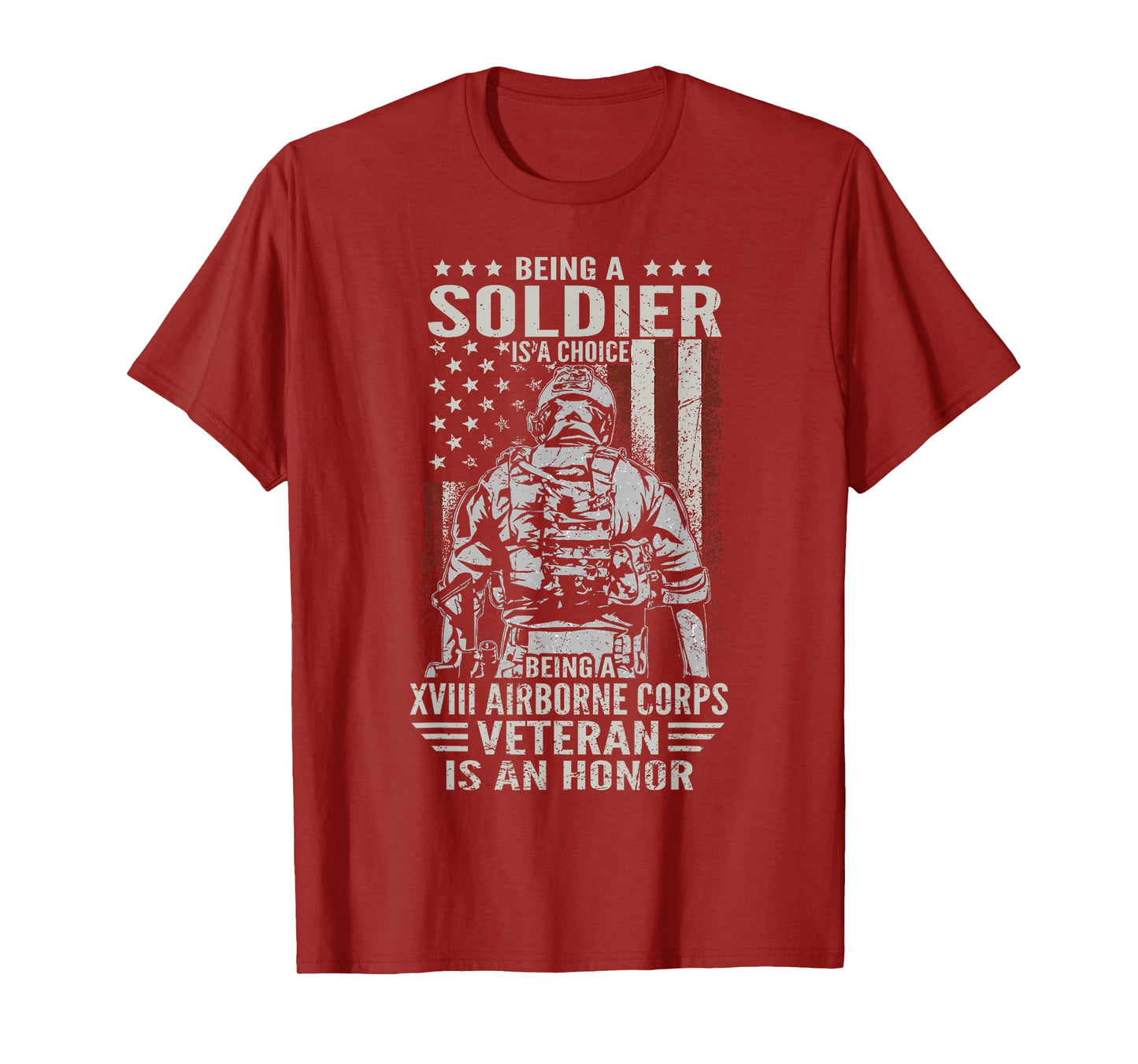 Being A 18th XVIII Airborne Corps US Veteran Is An Honor T-Shirt