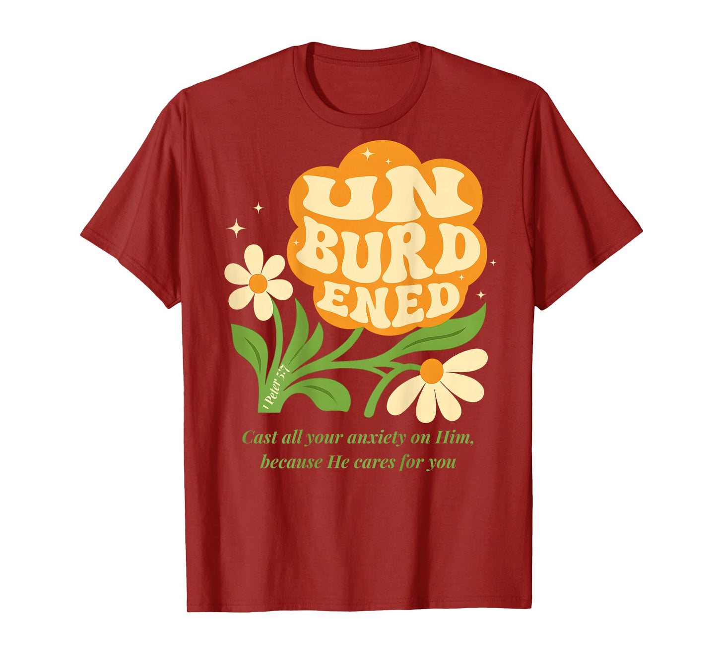 (2 Sided) Unburdened Christian Bible Verse 1 Peter 5 7 Boho T-Shirt