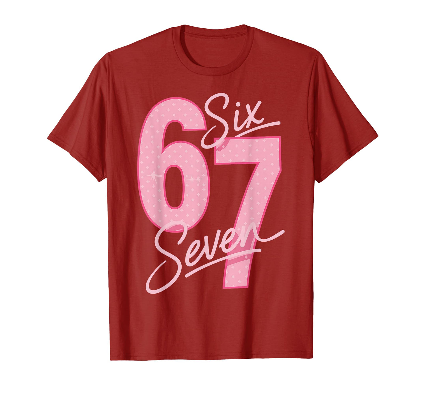 Cute Pink 67 Six Seven Funny Meme Women Girls T-Shirt