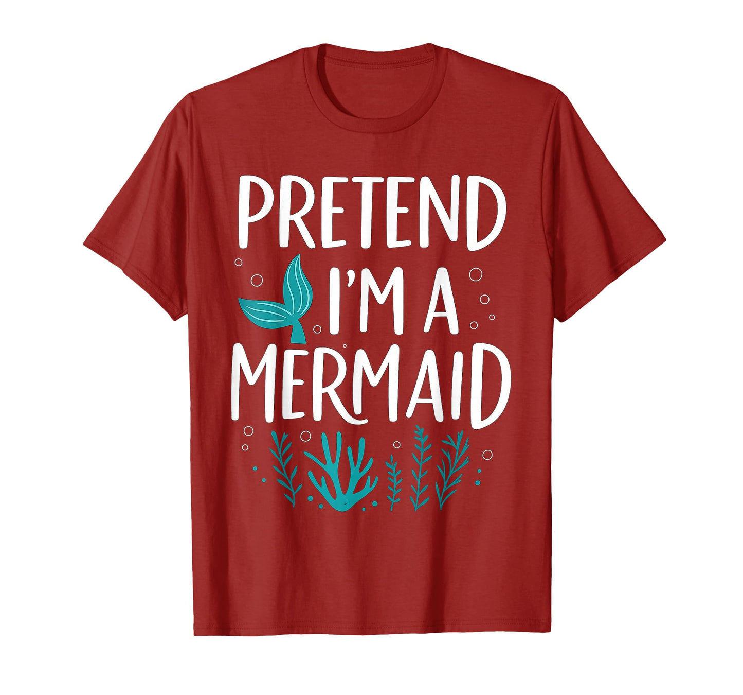 Funny Pretend I'm A Mermaid Costume Party Easy Halloween T-Shirt