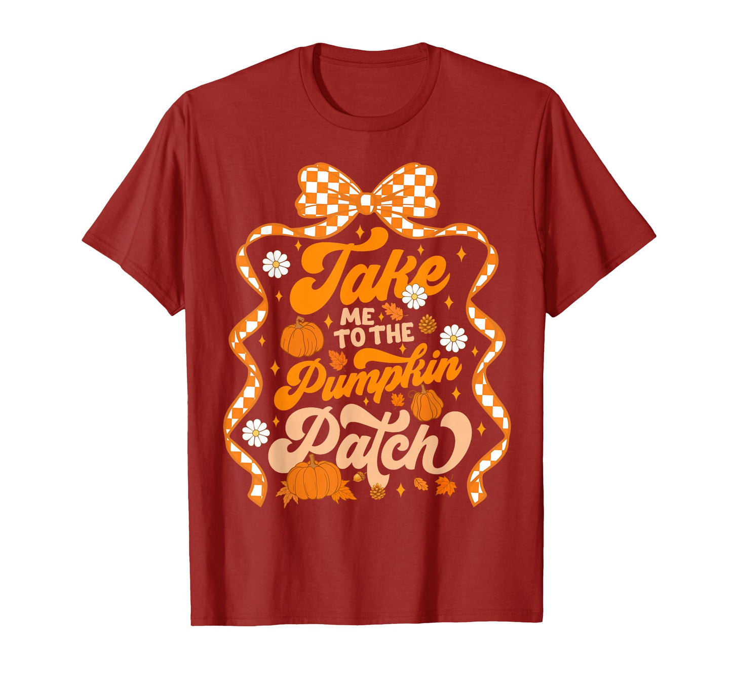 Take Me To The Pumpkin Patch Thanksgiving Autumn Fall Y'all T-Shirt