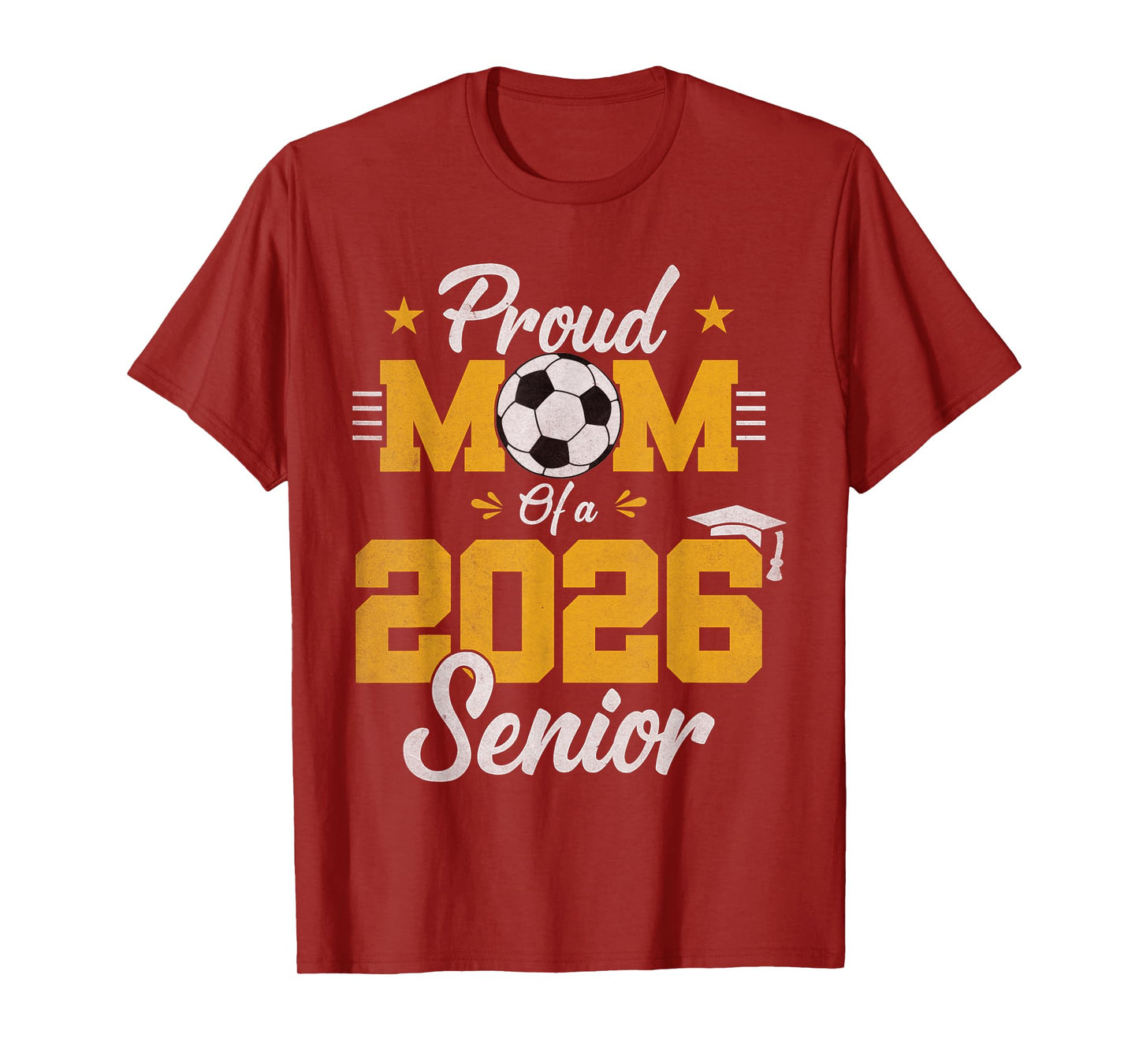 Proud Mom Of a 2026 Senior funny Senior Soccer Mom T-Shirt