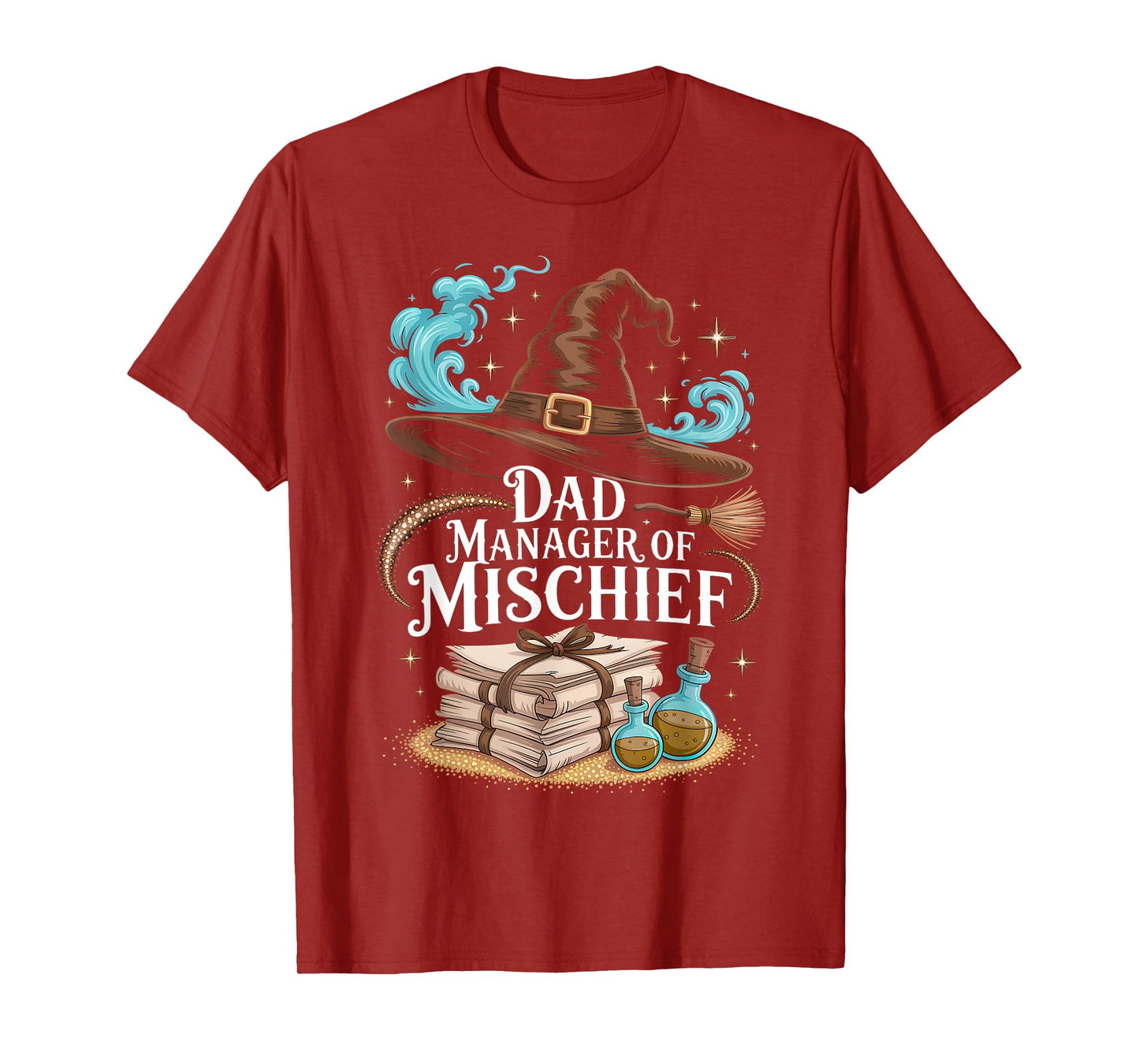 Father's Day Magical Dad Manager of Mischief Birthday Family T-Shirt