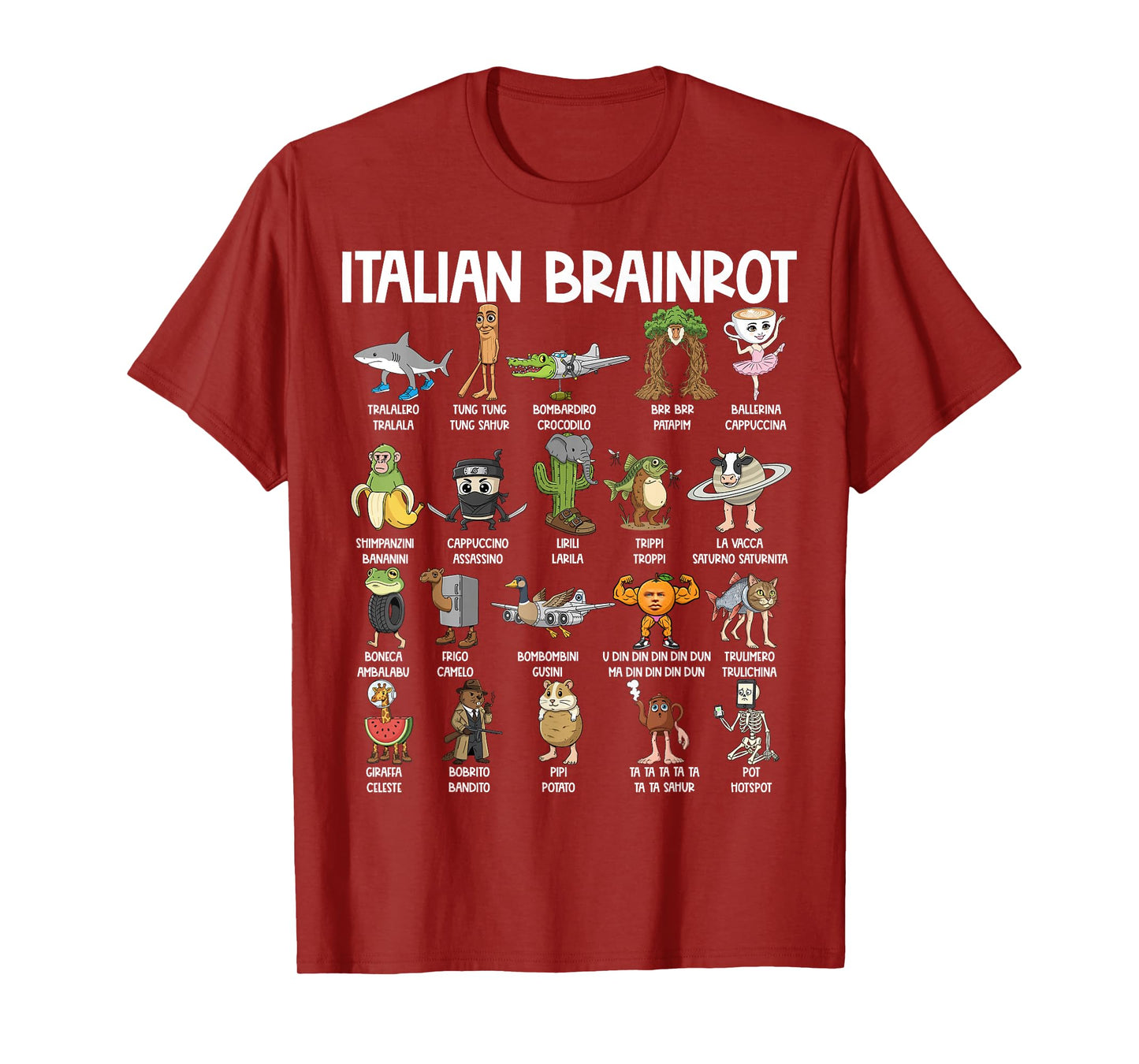 Italian Brainrot Characters Funny Meme Popular Trend T-Shirt