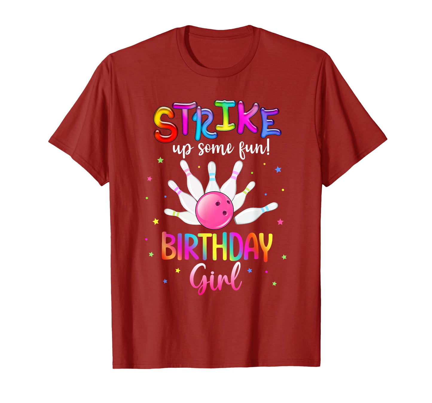 Bowling Birthday Party Strike Up Some Fun! Birthday Girl T-Shirt