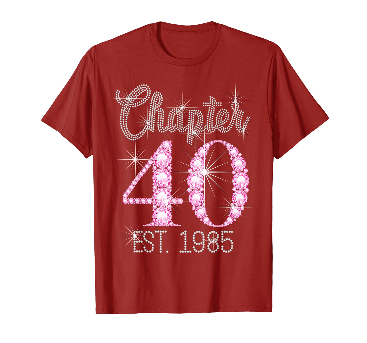 Chapter 40 EST 1985 Happy 40Th Birthday Girl T-Shirt