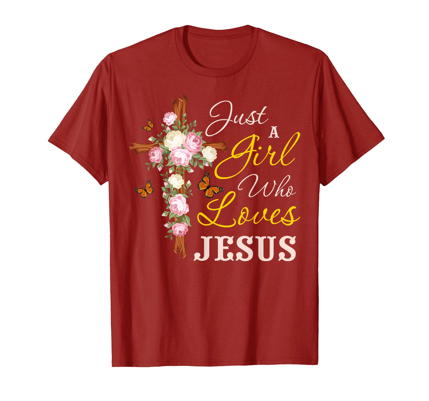 Just A Girl Who Loves Jesus Christian Faith Christian Womens T-Shirt