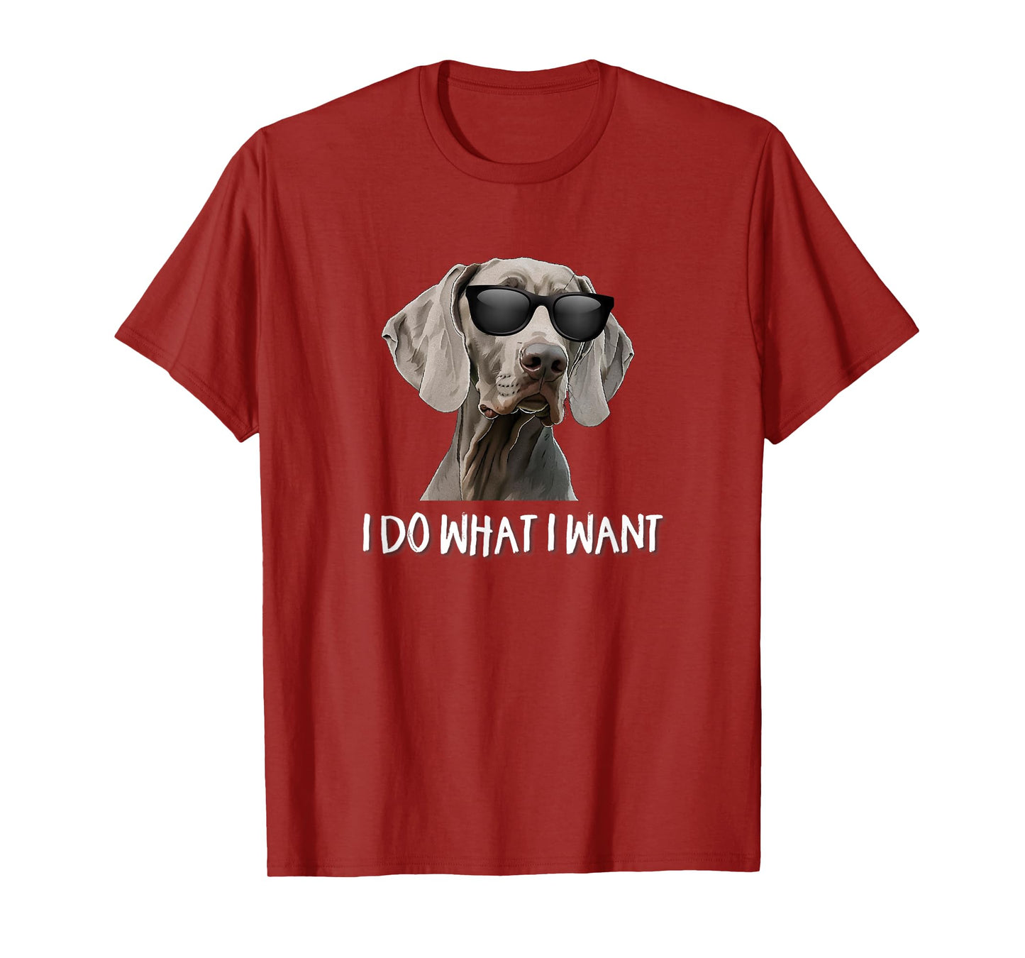 Funny Weimaraner Dog Design Gifts Shirts & Hoodies Cute Do What I Want Weimaraner Lover T-Shirt Black Unisex Women's Classic Fit Short Sleeve Crew Neck T-Shirt